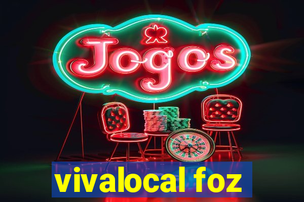 vivalocal foz